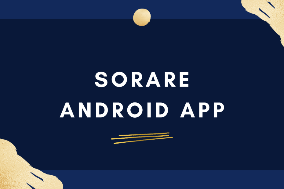 Sorare Android App